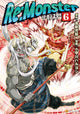 Book cover of: Re:Monster Vol. 6. By: Kogitsune Kanekiru