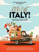 Let's Eat Italy!, Everything You Want to Know About Your Favorite Cuisine 9781648290596 François-Régis Gaudry