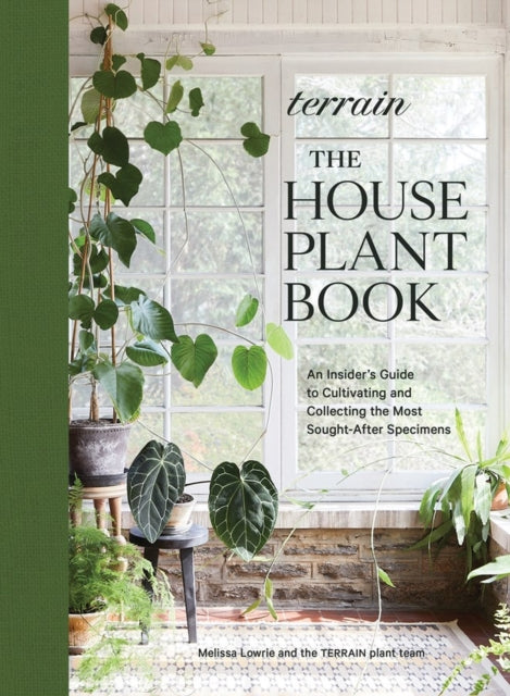 Book cover of: Terrain: The Houseplant Book. By: Terrain
