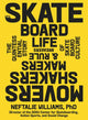 Book cover of: The Skateboard Life. By: Neftalie Williams