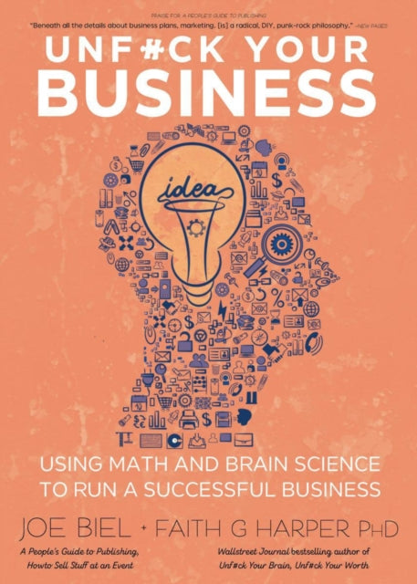 Book cover of: Unfuck Your Business. By: Joe Biel