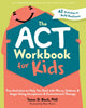 Book cover of: The ACT Workbook for Kids. By: Tamar D. Black