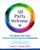 Book cover of: All Parts Welcome. By: Sand C. Chang