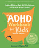 Book cover of: The ADHD Workbook for Kids