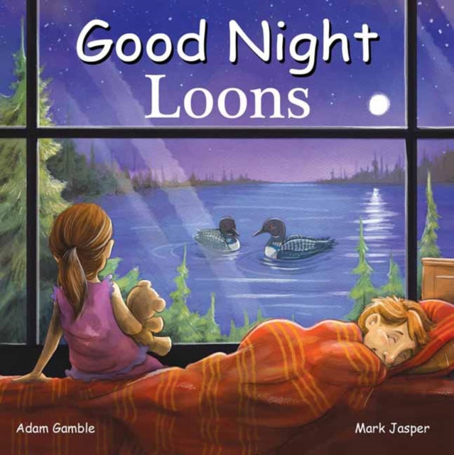 Book cover of: Good Night Loons. By: Adam Gamble