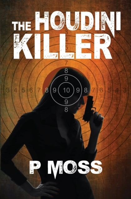 Book cover of: Houdini Killer. By: P. Moss