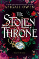 Book cover of: The Stolen Throne. By: Abigail Owen