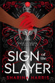 Book cover of: Sign of the Slayer. By: Sharina Harris