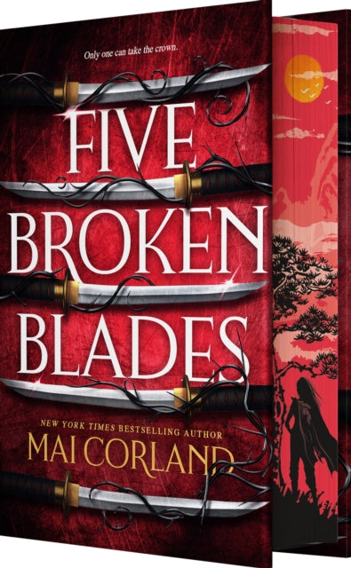 Book cover of: Five Broken Blades (Deluxe Limited Edition). By: Mai Corland