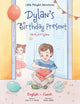 Book cover of: Dylan's Birthday Present / Darek Pro Dylana - Bilingual Czech and English Edition
