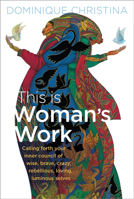 Book cover of: This Is Woman's Work. By: Dominique Christina
