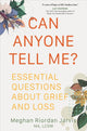 Book cover of: Can Anyone Tell Me?. By: Meghan Riordan Jarvis