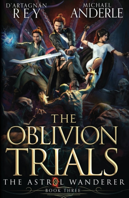 Book cover of: Oblivion Trials. By: D'artagnan Rey