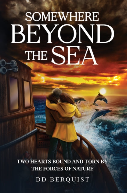 Book cover of: Somewhere Beyond the Sea. By: D. D. Berquist