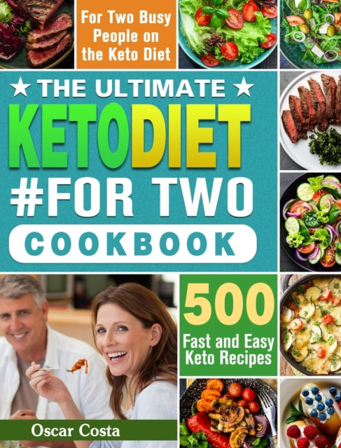 Book cover of: Ultimate Keto Diet #For Two Cookbook