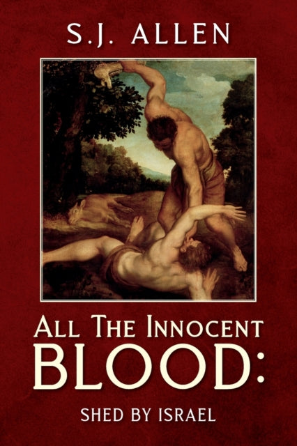 Book cover of: All The Innocent Blood. By: S. J. Allen