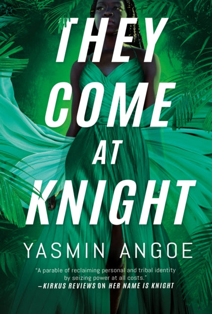 Book cover of: They Come at Knight. By: Yasmin Angoe
