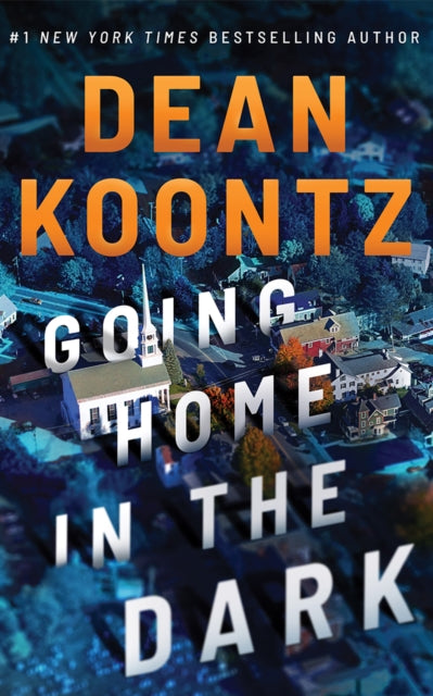 Going Home in the Dark 9781662500534 Dean Koontz