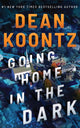 Going Home in the Dark 9781662500534 Dean Koontz