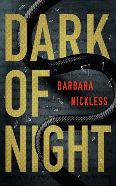 Book cover of: Dark of Night. By: Barbara Nickless