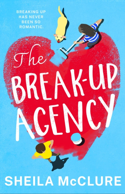 Book cover of: Break-Up Agency. By: Sheila McClure