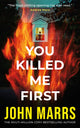 You Killed Me First 9781662506499 John Marrs