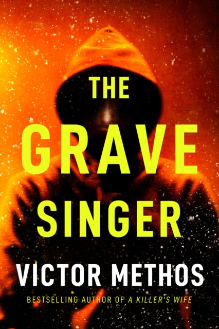 Book cover of: Grave Singer. By: Victor Methos
