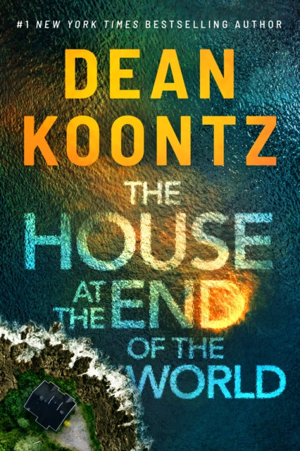House at the End of the World 9781662508073 Dean Koontz