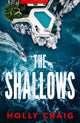 Book cover of: Shallows. By: Holly Craig