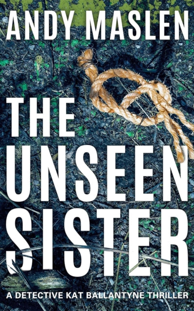 Book cover of: Unseen Sister. By: Andy Maslen