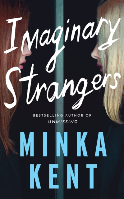 Imaginary Strangers 9781662511660 Minka Kent