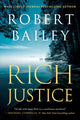 Book cover of: Rich Justice. By: Bailey, Robert