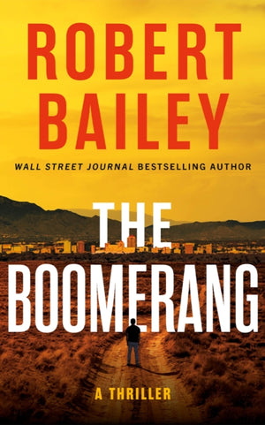 Boomerang, A Thriller