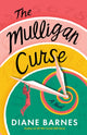 Book cover of: Mulligan Curse. By: Diane Barnes
