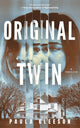Book cover of: Original Twin. By: Paula Gleeson