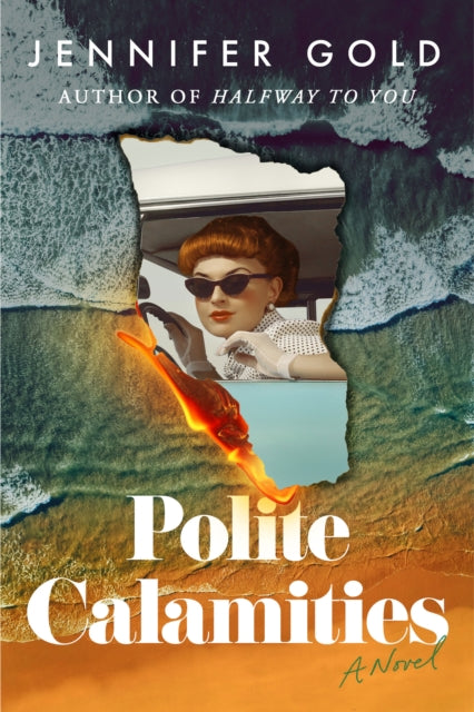 Book cover of: Polite Calamities. By: Jennifer Gold