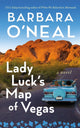 Book cover of: Lady Luck's Map of Vegas. By: Barbara O'Neal