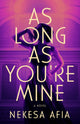 Book cover of: As Long as You're Mine