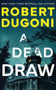 Dead Draw 9781662524738 Robert Dugoni