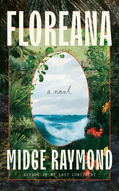 Book cover of: Floreana. By: Midge Raymond