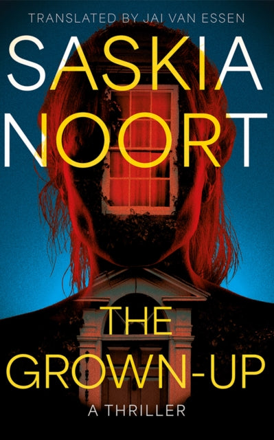 Grown-Up, A Thriller 9781662525339 Saskia Noort