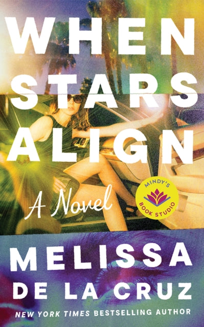When Stars Align, A Novel 9781662526534 Melissa Cruz