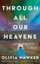 Through All Our Heavens