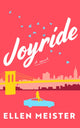 Joyride, A Novel 9781662529108 Ellen Meister