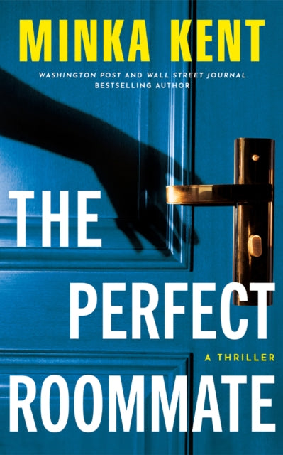Perfect Roommate, A Thriller 9781662531606 Minka Kent
