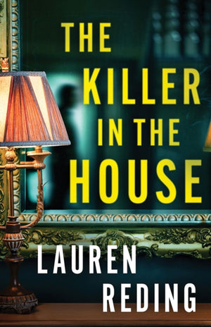 The Killer in the House