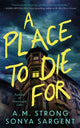 Place to Die For