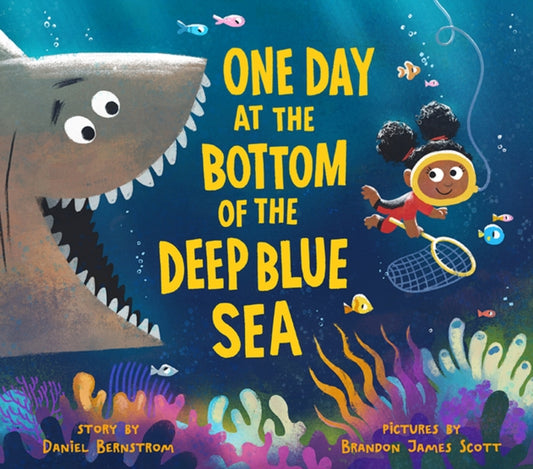 Book cover of: One Day at the Bottom of the Deep Blue Sea. By: Daniel Bernstrom