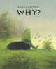Book cover of: Why?. By: Nikolai Popov