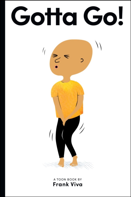 Book cover of: Gotta Go!. By: Frank Viva